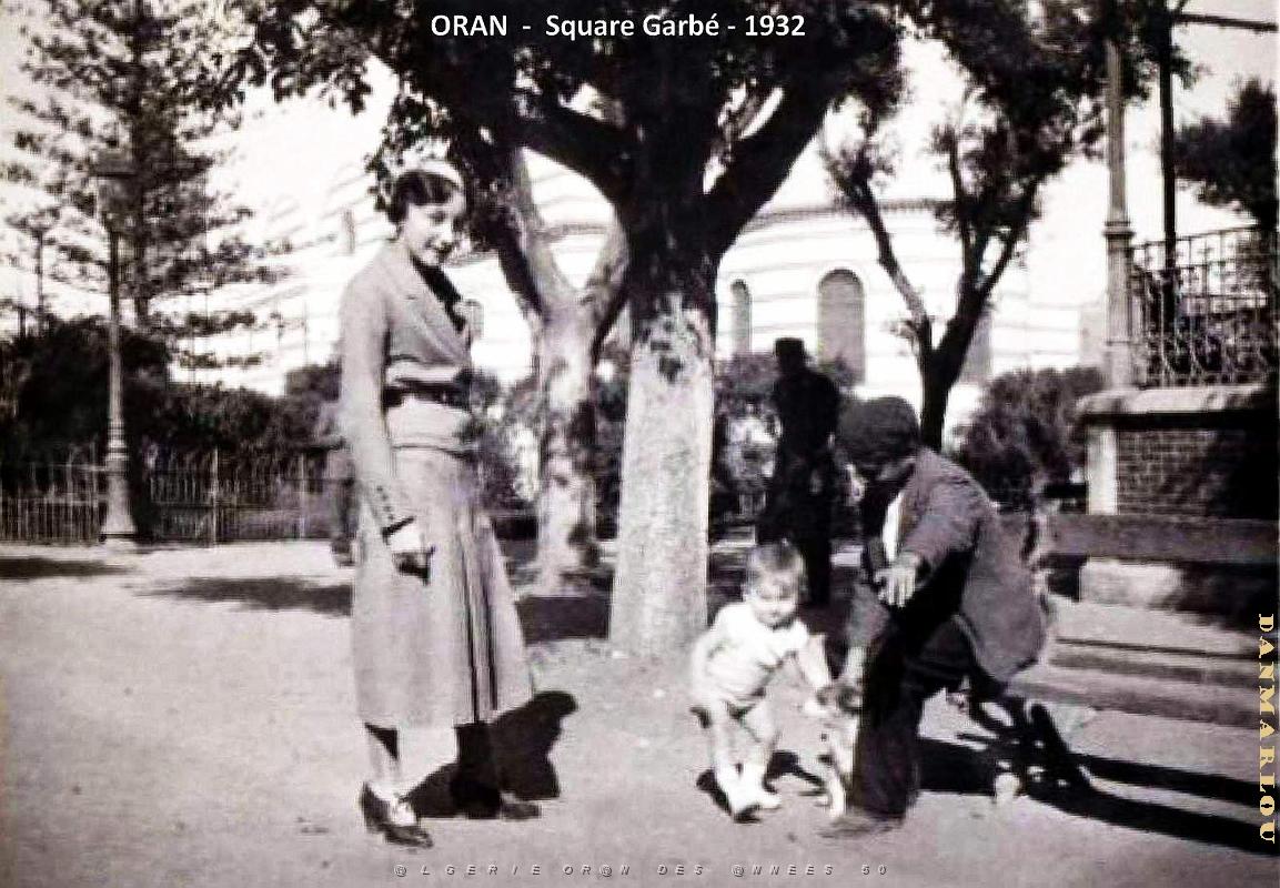 Oran - Square Garbe - 1932.jpg
